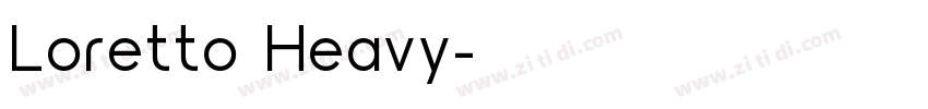 Loretto Heavy字体转换